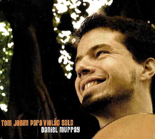 O violão jobiniano - capa disco Daniel Murray