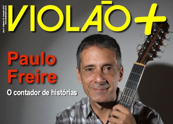 Revista Violão + Paulo Freire - Edição 18 - fevereiro 2017