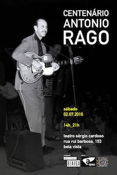 Centenário de Antonio Rago é comemorado com shows, palestras e exposição em SP