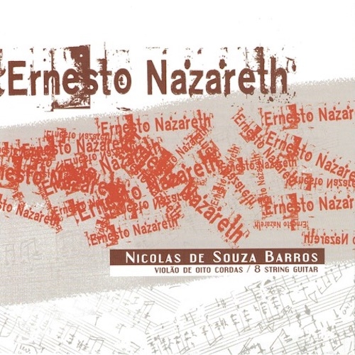 Nicolas de Souza Barros - Ernesto Nazareth