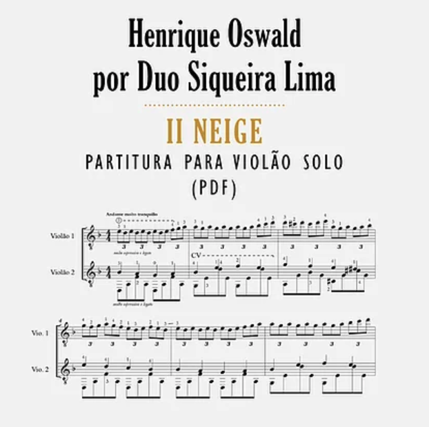 Il Neige  (Henrique Oswald) - partitura para dois violões - Arranjo: Fernando de Lima (Duo Siqueira Lima)