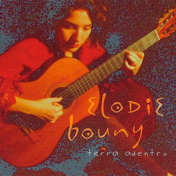 Elodie Bouny - Terra Adentro