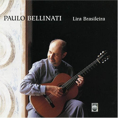 Paulo Bellinati - Lira Brasileira