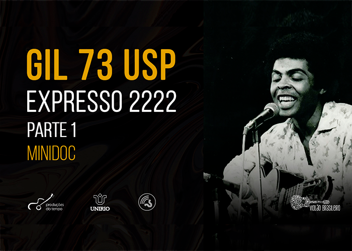 Capa do vídeo MINIDOC GILBERTO GIL 73 USP - Expresso 2222 - Parte 1 - Almir Côrtes