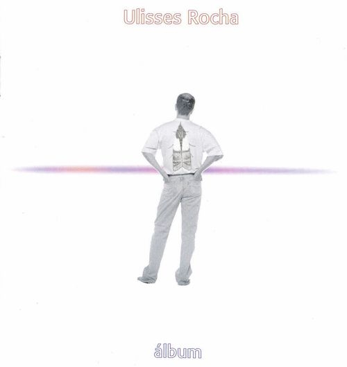 Ulisses Rocha - Álbum