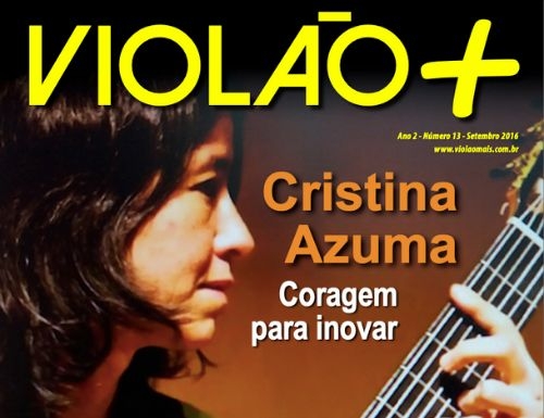 Revista Violão + Cristina Azuma - Edição 13 - setembro 2016