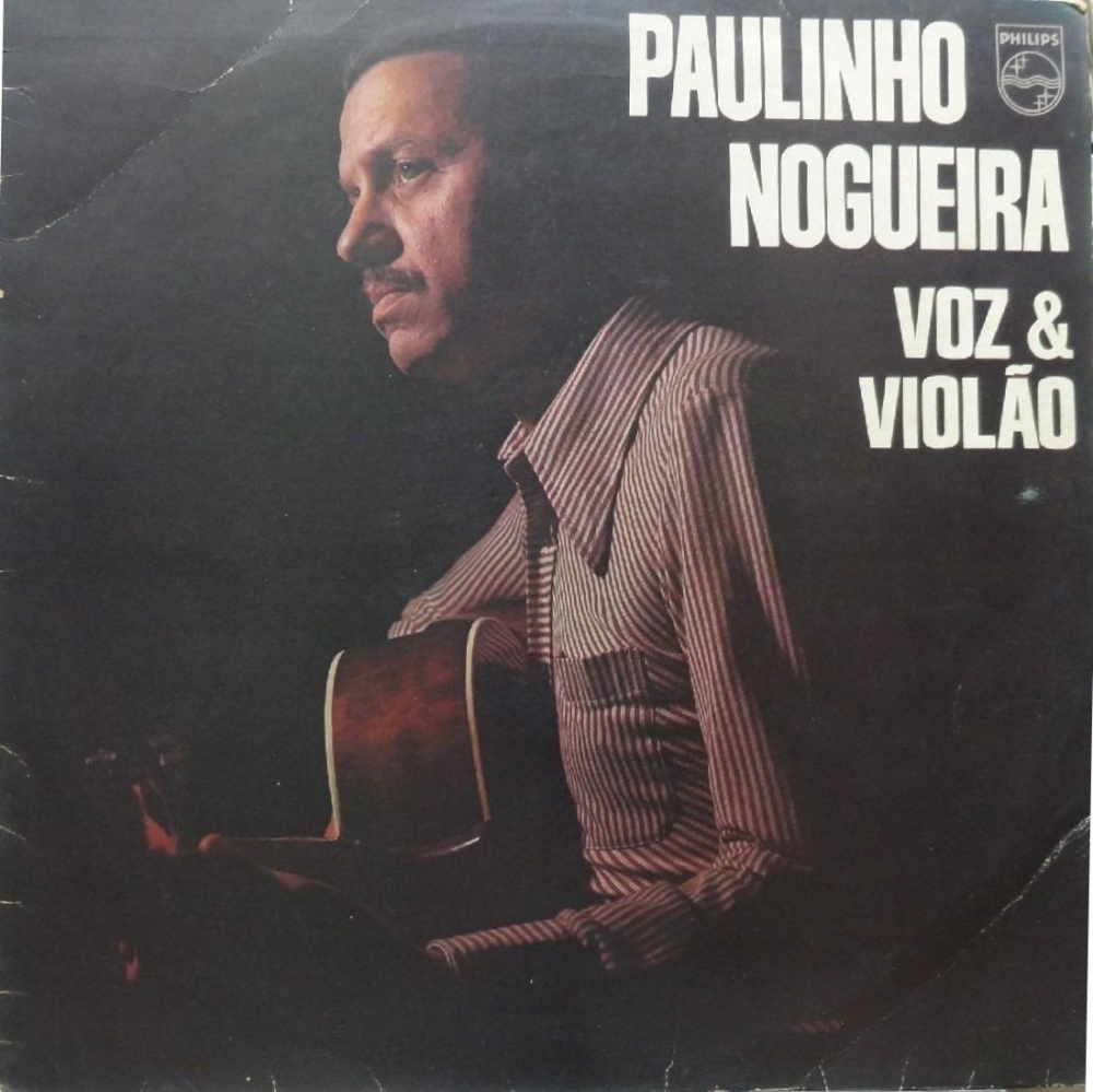 Paulinho Nogueira - Violão e Voz