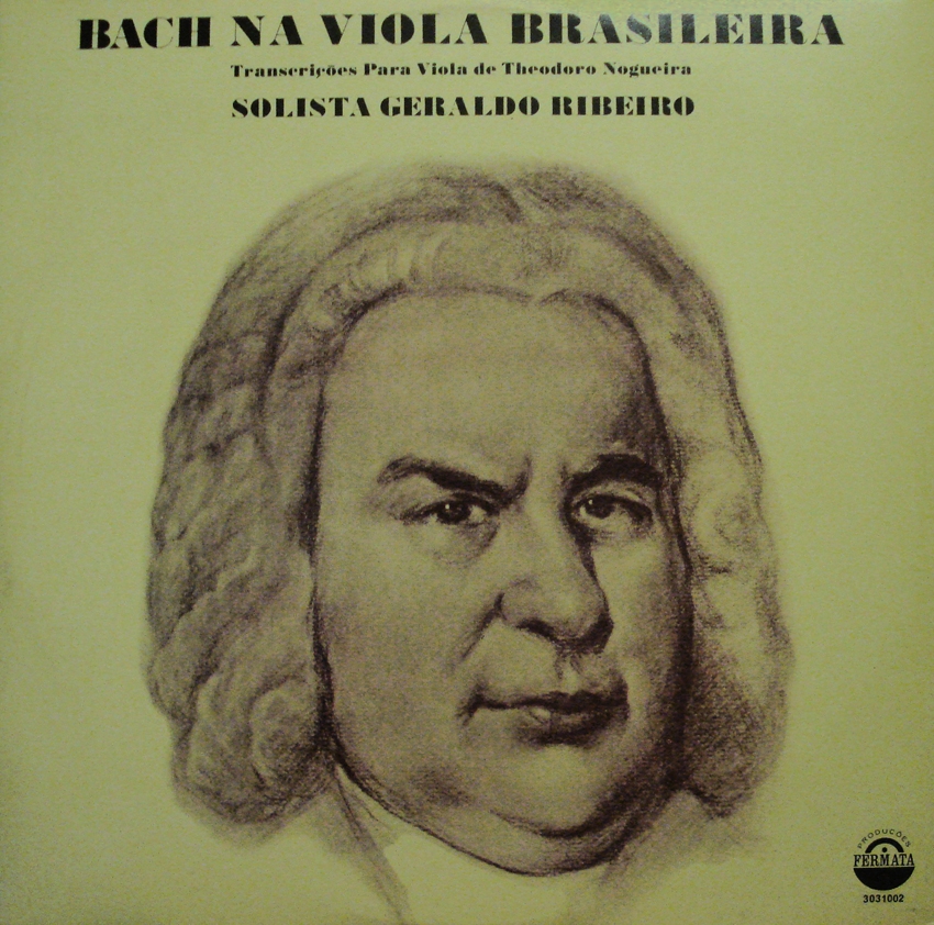 Geraldo Ribeiro - Bach na Viola Brasileira