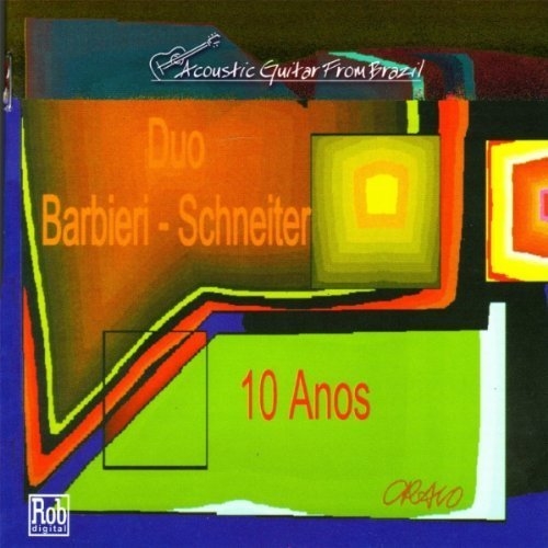 Duo Barbieri-Schneiter - 10 Anos