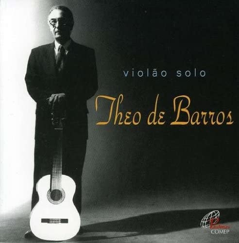 Theo de Barros - Violão Solo