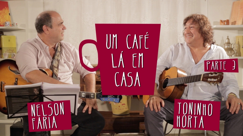 Capa do vídeo Nelson Faria e Toninho Horta - Programa Um Café Lá em Casa 3