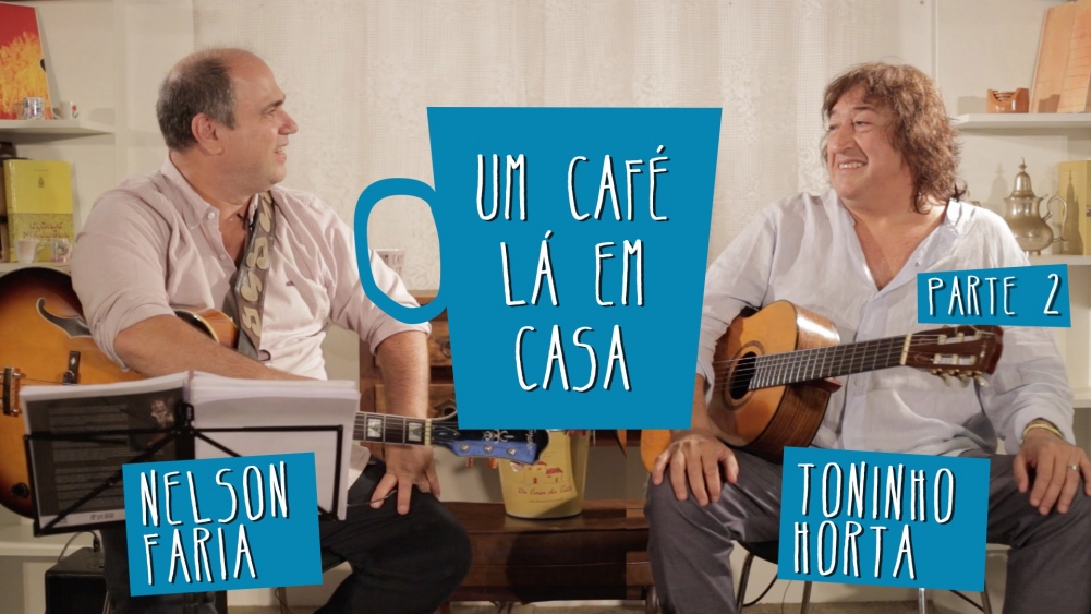 Capa do vídeo Nelson Faria e Toninho Horta - Programa Um Café Lá em Casa 2