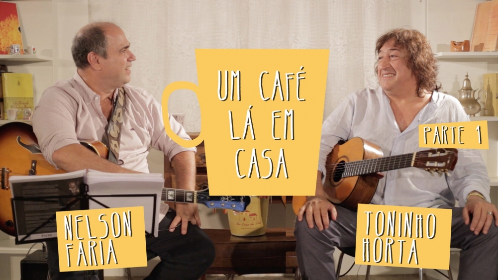 Capa do vídeo Nelson Faria e Toninho Horta - Programa Um Café Lá em Casa 1