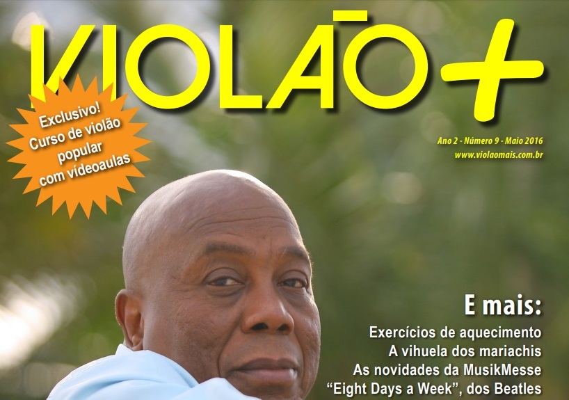 Revista Violão + Filó Machado - Edição 09 - maio 2016