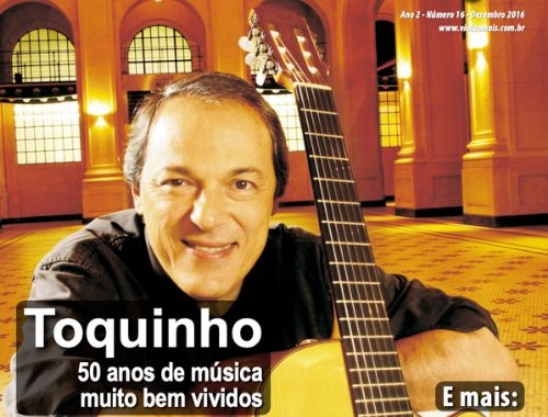 Revista Violão + Toquinho - Edição 16 - dezembro 2016