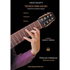 Diego Salvetti • Técnica para violão 6 cordas (clássico - flamenco - popular) PDF partituras e tablaturas