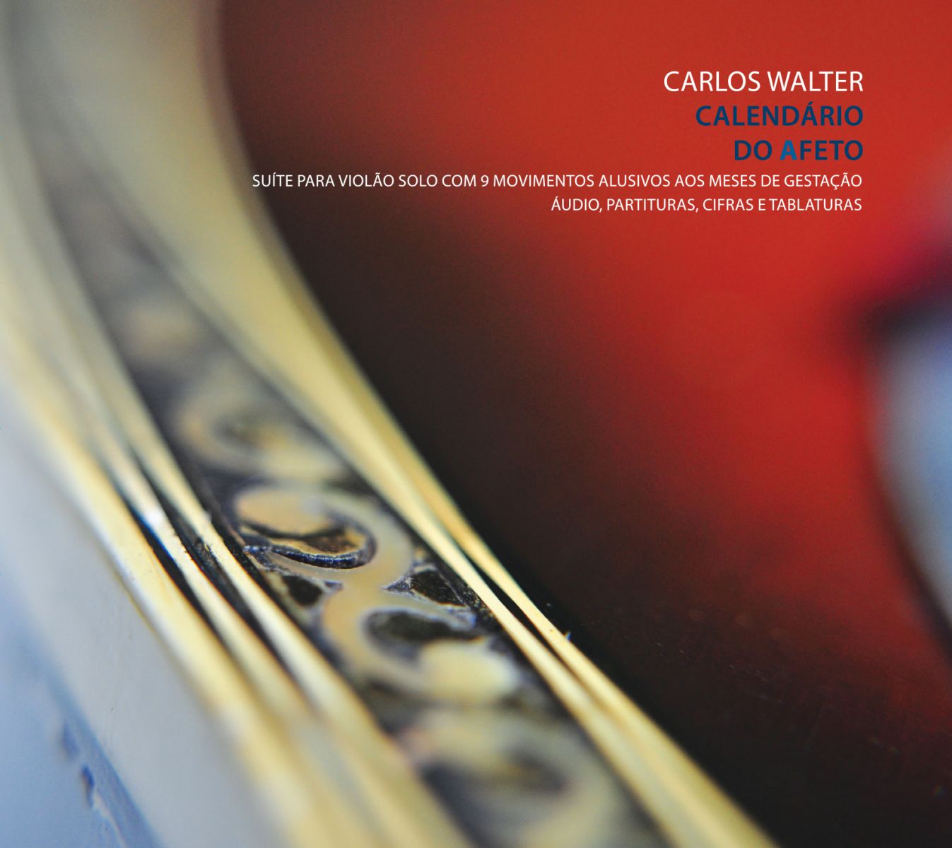 Carlos Walter Calendário do Afeto (CD físico) Loja do Violão Brasileiro