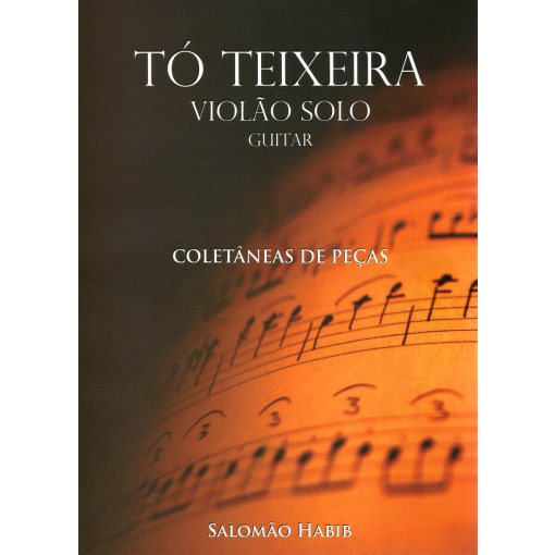 CD Tó Teixeira - Violão Solo - Salomão Habib