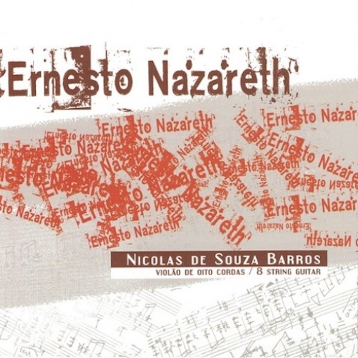 Ernesto Nazareth - Nicolas de Souza-Barros (CD Físico)