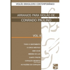 Livro Violão Brasileiro Contemporâneo - Arranjos para violão de Conrado Paulino VOL 2