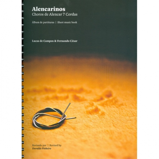 Alencarinos - Choros de Alencar 7 cordas - livro físico