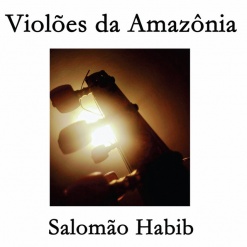 isco_Salomao habib_violoes_da_amazonia_capa_loja_de_violao