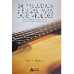 Livro_24_Preludios_e_Fugas_para_dois_violoes_Thiago Abdalla