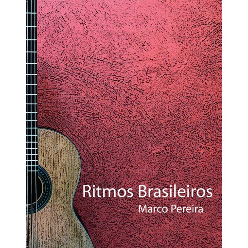 Ritmos Brasileiros - Marco Pereira - Livro Físico