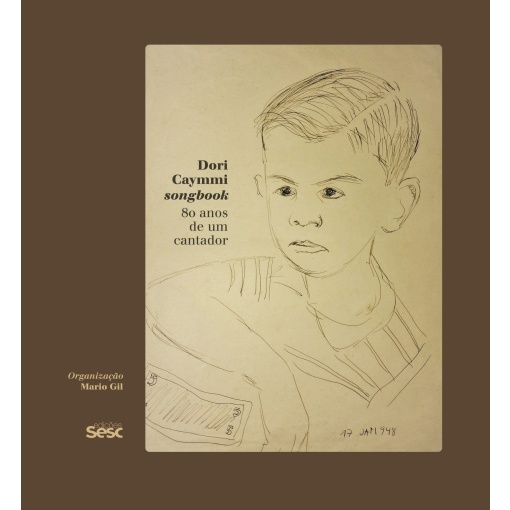 Dori Caymmi Songbook - 80 anos de um cantador - Mario Gil - Livro Físico