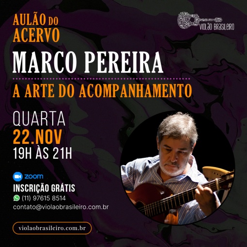 Aulão do Acervo - A Arte do Acompanhamento - Marco Pereira