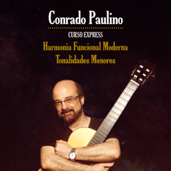 Curso Tonalidades Menores - Conrado Paulino - Exclusivo