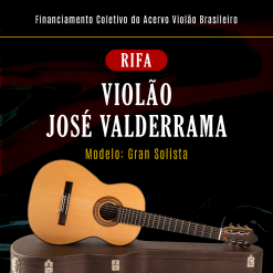 rifa-jose-valderrama-produto-loja-violao-brasileiro