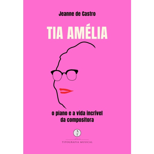Livro-Tia-Amelia-Jeanne-de-Castro-Capa-Loja-Violao-Brasileiro