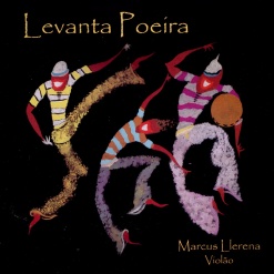 Marcus Llerena - Levanta Poeira - CD Físico - Exclusivo