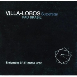 CD_Pau_Brasil_Villa_Lobos_Superstar_Capa_Loja_Violão_Brasileiro