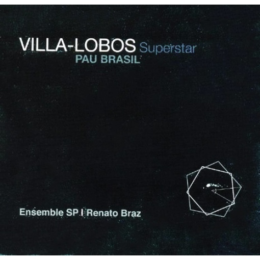 CD_Pau_Brasil_Villa_Lobos_Superstar_Capa_Loja_Violão_Brasileiro