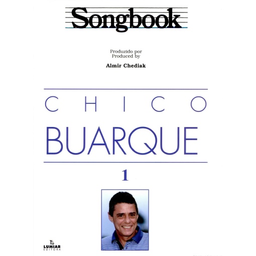Chico Buarque Songbook - Vol. 1 - Almir Chediak - Livro Físico