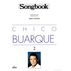 Chico Buarque Songbook - Vol. 2 - Almir Chediak - Livro Físico