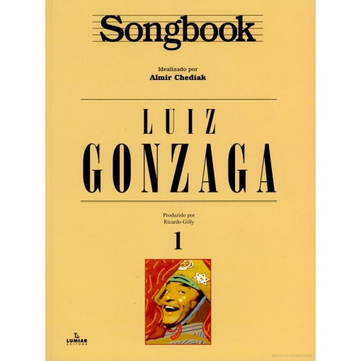 Luiz Gonzaga Songbook - Vol.1 - Almir Chediak - Livro Físico
