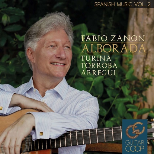 Fabio Zanon - Alborada: Turina, Torroba, Arregui - CD Físico - Lançamento