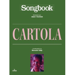 Cartola Songbook - Almir Chediak - Livro Físico - Lançamento